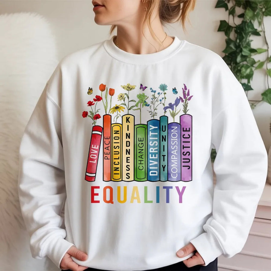 Equality Sweatshirt | Social Justice Bookshelf Floral Design | Premium Cotton Blend | Human Rights Activist Gift