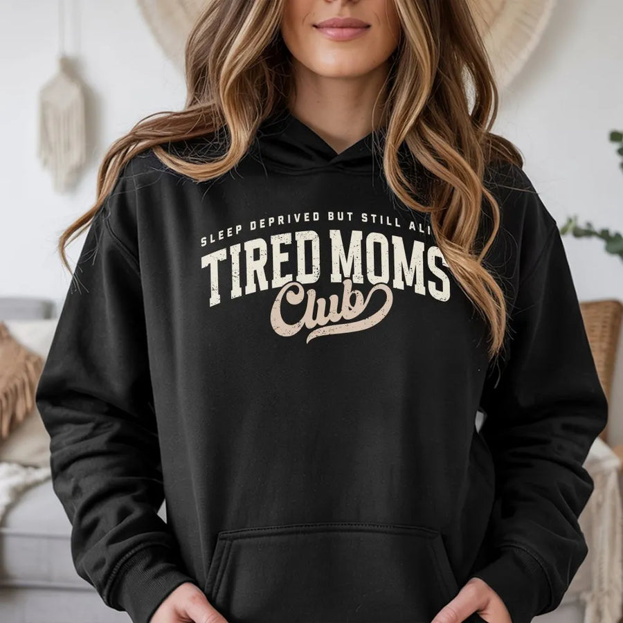 Tired Moms Club Hoodie | Sleep Deprived Vintage Graphic | Cozy Cotton Blend | Funny Mother's Day Gift for New Mom