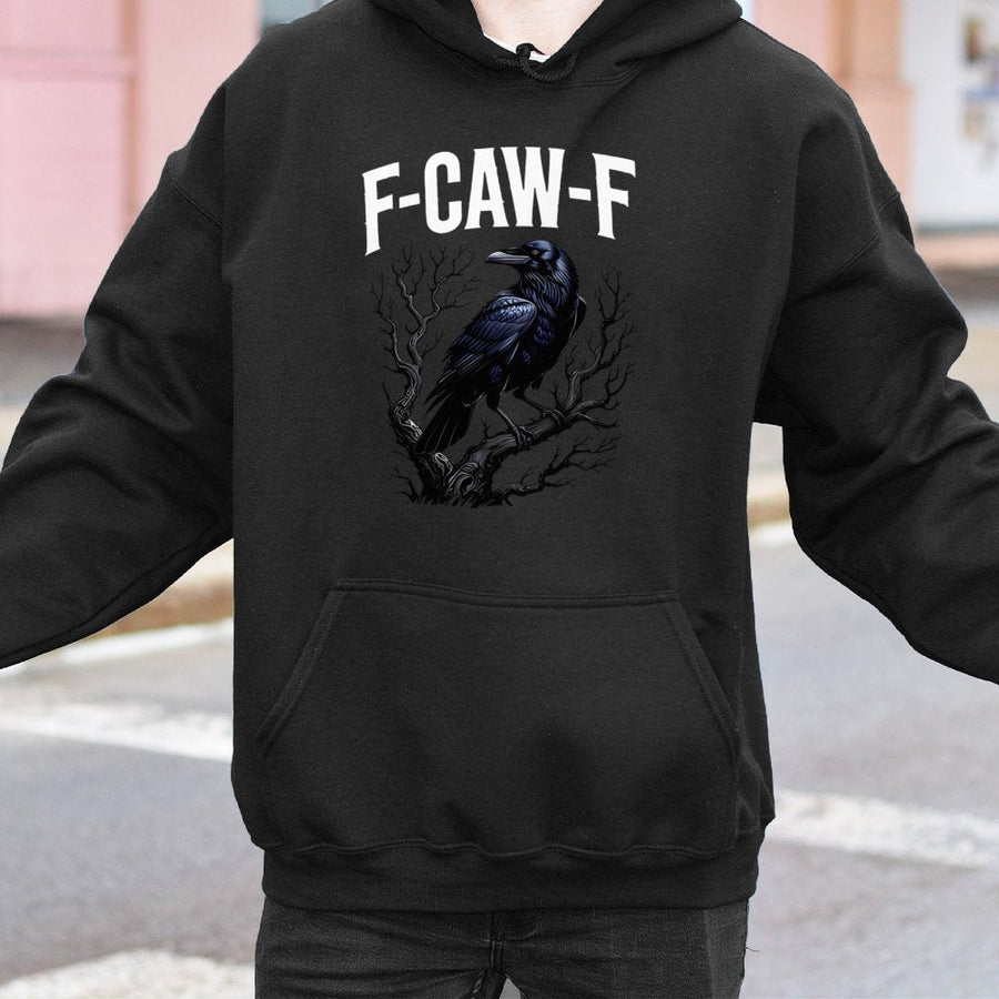 F-Caw-F Raven Hoodie | Gothic Crow Bird Art | Premium Cotton Blend | Sarcastic Dark Academia Gift for Bird Lovers