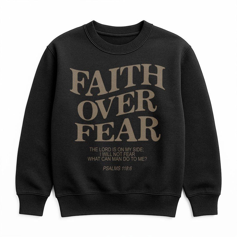 Faith Over Fear Sweatshirt | Psalms 118:6 Bible Verse Graphic | Premium Cotton Blend Crewneck | Religious Christian Gift For Men & Women