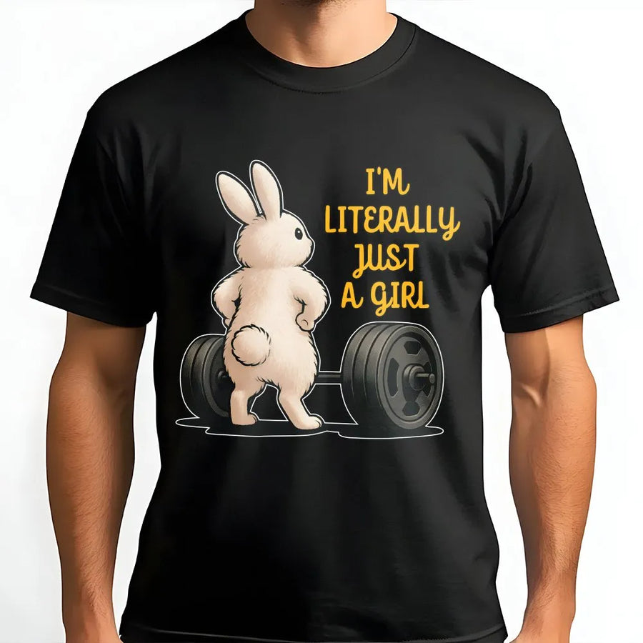 Funny Weightlifting Bunny T-Shirt | I'm Literally Just A Girl Meme Design | Cozy Cotton Blend | Workout Gift for Women