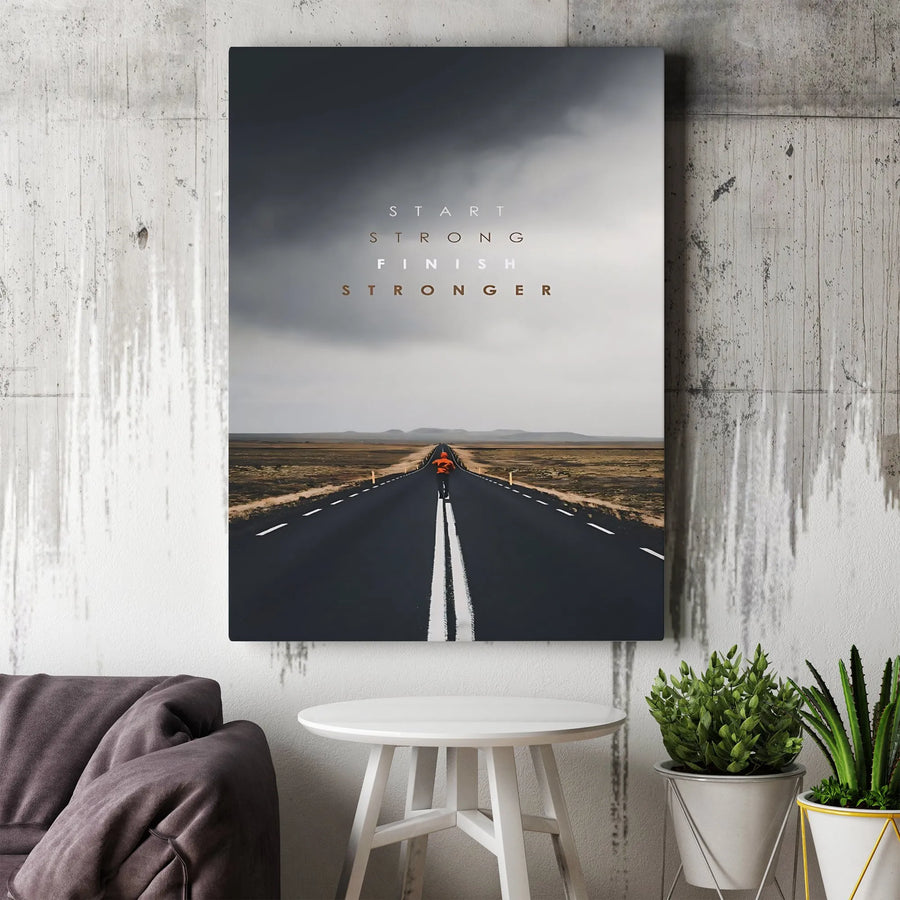 Start Strong Finish Stronger Vertical Canvas | Inspirational Runner Art Print | Premium Gallery Wrapped Decor | Gift for Athlete, Gym & Office