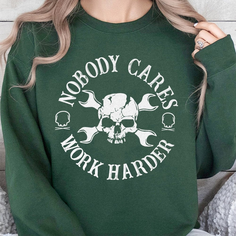 Nobody Cares Work Harder Sweatshirt | Industrial Skull Wrench Graphic | Premium Cotton Blend | Motivational Gift For Blue Collar Workers