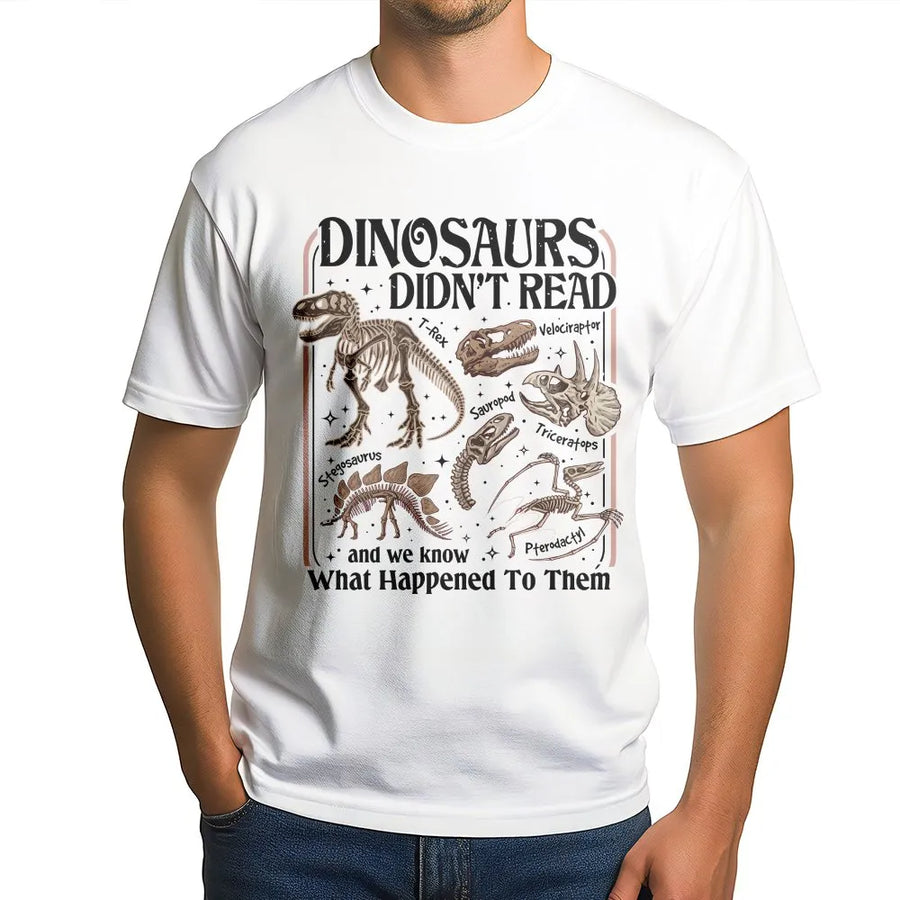 Dinosaurs Didn't Read T-Shirt | Vintage Dinosaur Skeleton Graphic | Premium Cotton Blend | Book Lover Gift for Librarian or Teacher