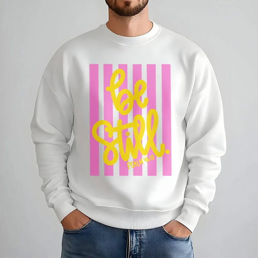 Be Still Sweatshirt for Women | Coquette Pink Stripe Faith Design | Soft Cotton Religious Apparel | Christian Gift for Her