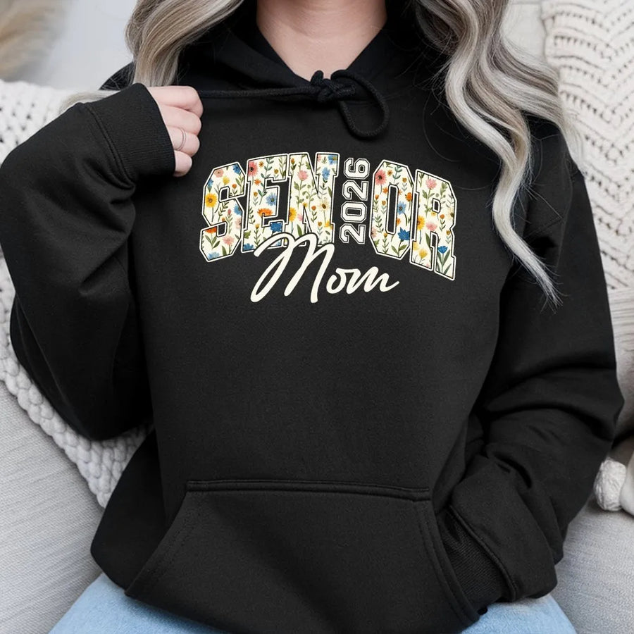Senior Mom 2026 Hoodie | Floral Graduation Class Of 2026 Sweatshirt | Premium Cotton Blend | Graduation Gift For Mom, Senior Year Proud Mom Apparel