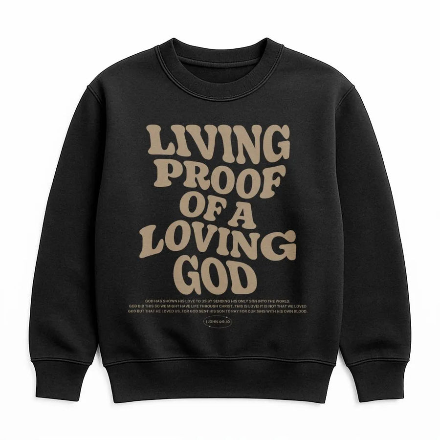 Living Proof Of A Loving God Sweatshirt | Minimalist Bible Verse Graphic | Premium Cotton Blend | Christian Faith Gift For Men And Women