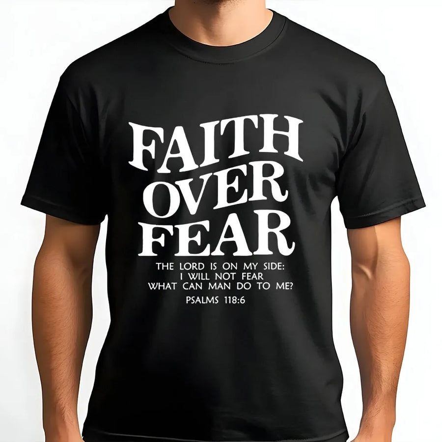 Faith Over Fear T-Shirt | Religious Bible Verse Graphic Top | Premium Cotton Blend | Inspirational Christian Gift for Men & Women