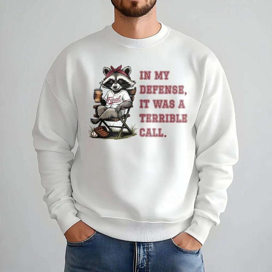 Funny Raccoon Baseball Sweatshirt | In My Defense It Was a Terrible Call | Premium Soft Cotton Tee | Humorous Sports Gift for Men and Women