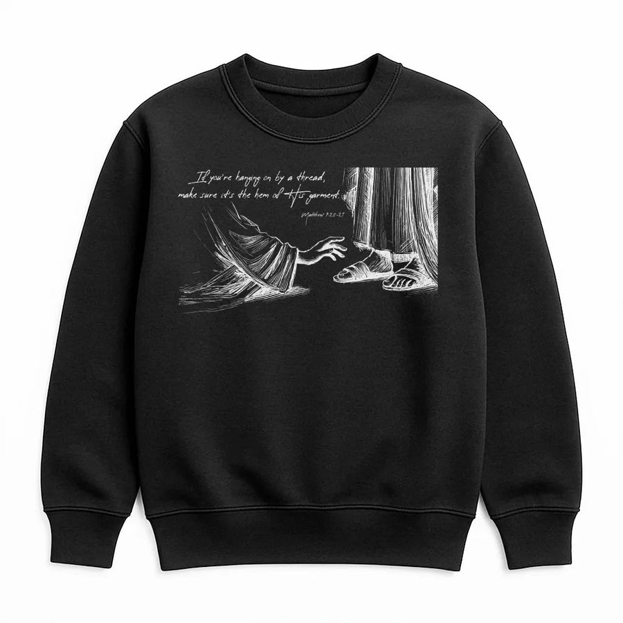 Jesus Hem of His Garment Sweatshirt | Matthew 9:20-21 Bible Verse Graphic | Premium Cotton Blend | Christian Faith Gift for Him and Her