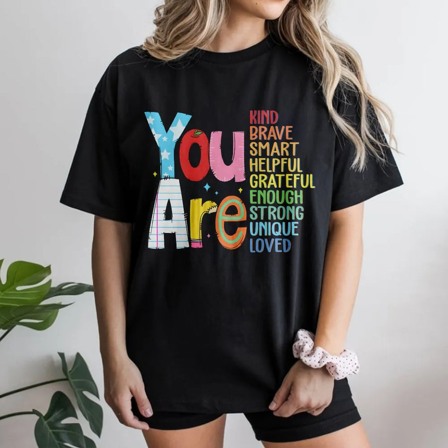 Positive Affirmation Tee | Colorful 'You Are Kind Brave Smart' Graphic | Soft Breathable Cotton | Mental Health Awareness Gift