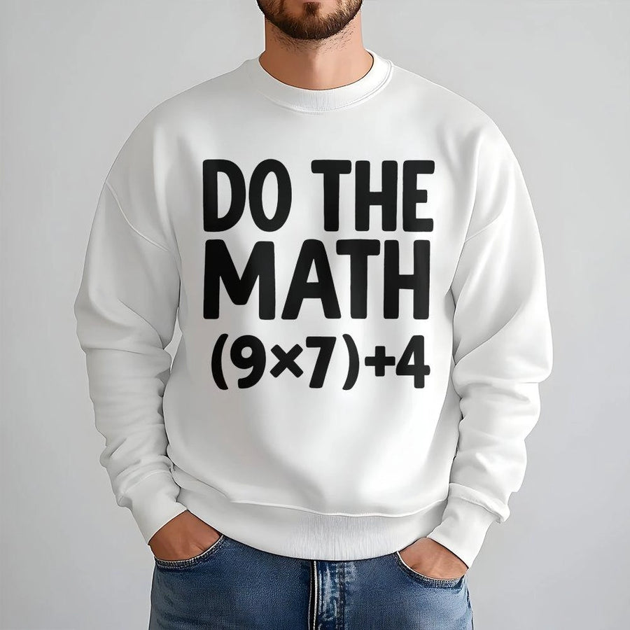 Do The Math Sweatshirt | Funny Equation Graphic Design | Premium Cotton Blend | Gift For Teachers Students Math Lovers