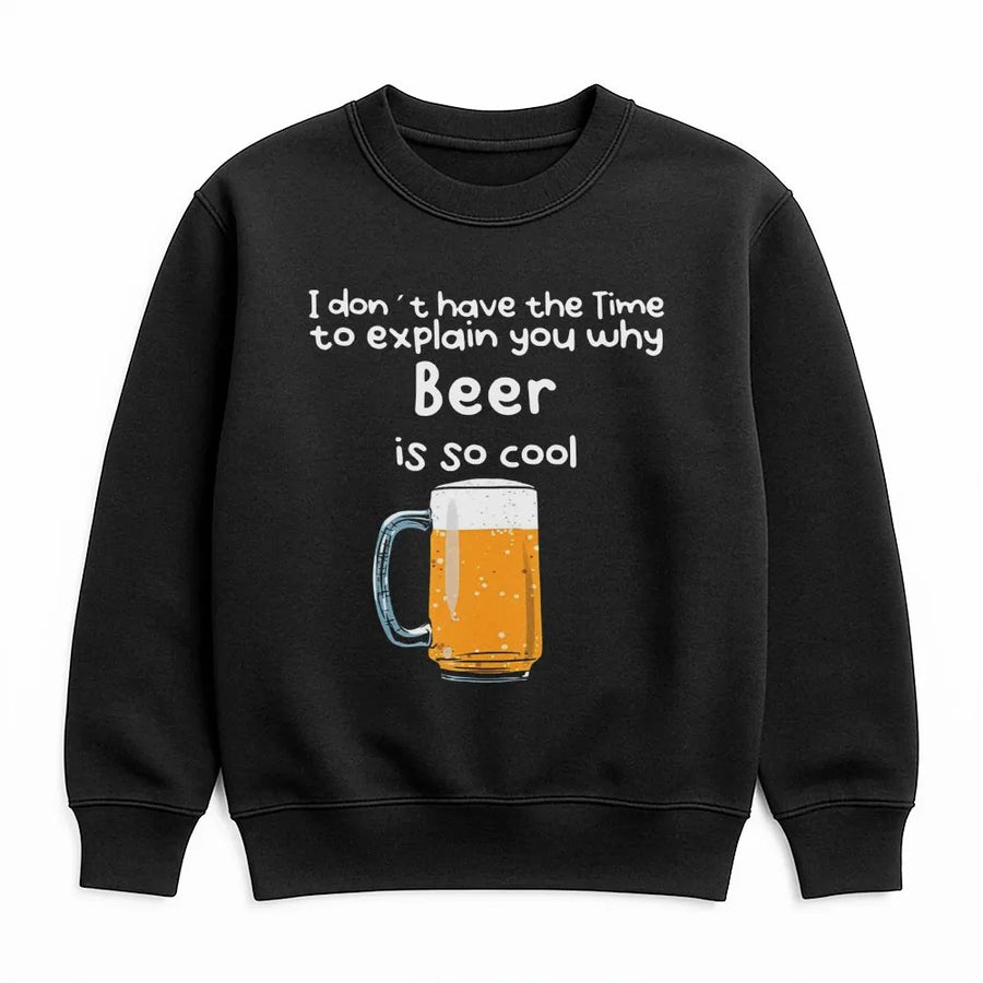 Beer Lover Sweatshirt | Funny Drinking Quote Graphic | Premium Cotton Blend | Gift For Beer Enthusiast