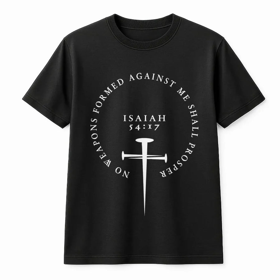 Isaiah 54:17 T-Shirt | No Weapons Formed Against Me Cross Design | Premium Cotton Religious Apparel | Christian Faith Gift for Him or Her