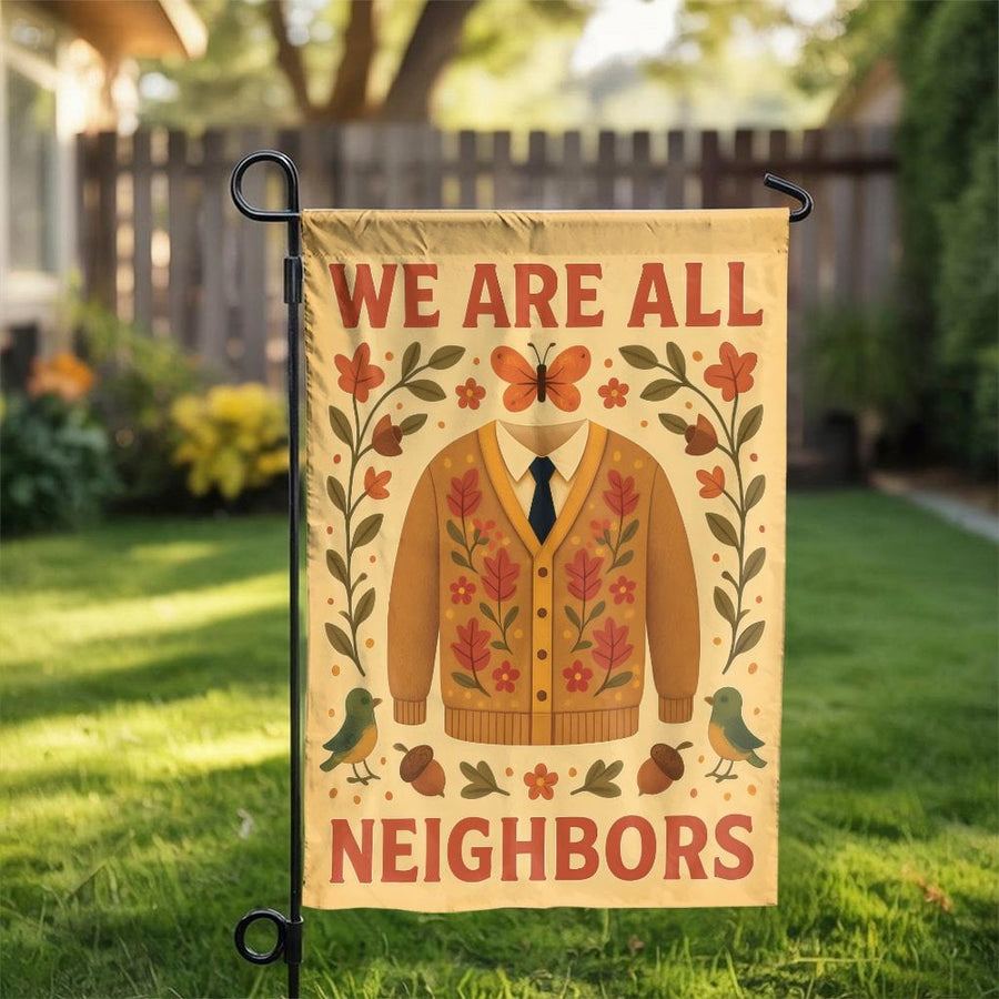 We Are All Neighbors Garden Flag | Autumn Floral Yard Decor | Weather-Resistant Polyester | Premium Housewarming Gift for Neighbors