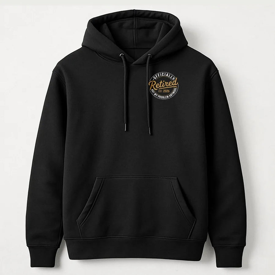 Retired 2026 Hoodie | Funny Not My Problem Anymore Design | Premium Cotton-Blend Sweatshirt | Gift for Teacher, Coworker, Men & Women