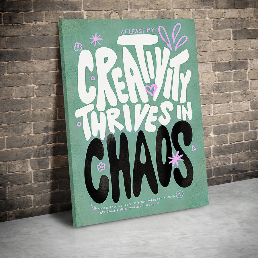 Creativity Thrives In Chaos Vertical Canvas | Funny Motivational Quote Wall Art | Premium 1.25" Gallery Wrap | Modern Office Decor Gift for Artists