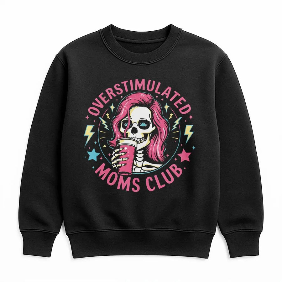 Overstimulated Moms Club Sweatshirt | Funny Skeleton Coffee Lover Graphic | Premium Cotton Blend Crewneck | Relatable Mom Gift For Her