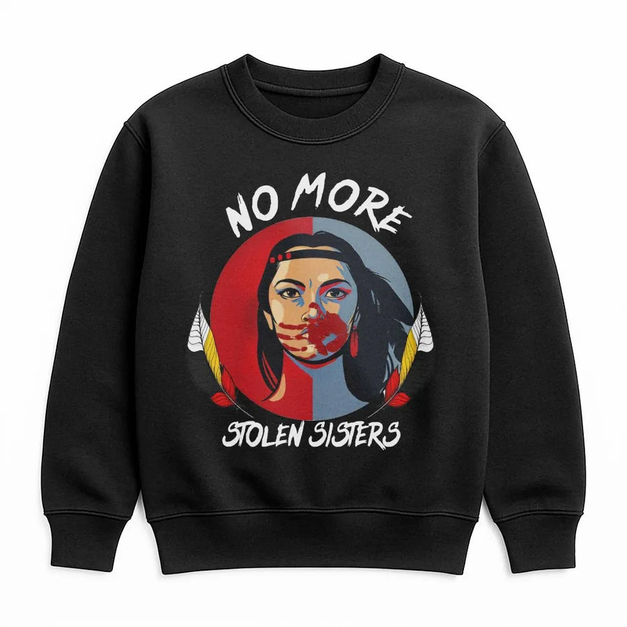 No More Stolen Sisters Sweatshirt | MMIW Awareness Graphic Print | Premium Cotton-Blend Unisex Pullover | Indigenous Rights Gift for Advocates
