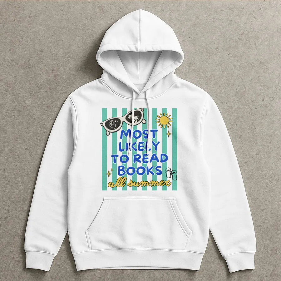 Summer Reading Hoodie | Most Likely To Read Books All Summer | Soft Unisex Pullover | Funny Gift for Bookworm Teacher Librarian