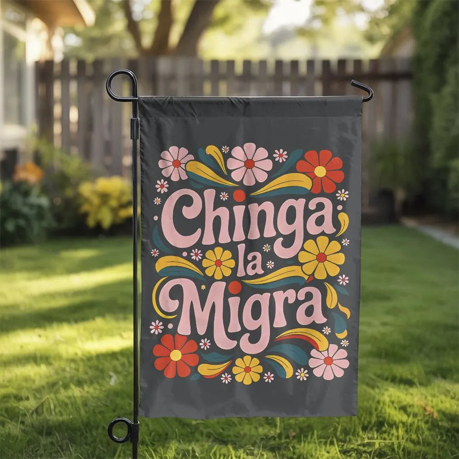 Chinga La Migra Garden Flag | Retro 70s Floral Protest Art | Weather-Resistant Polyester | Premium Latina Pride Yard Decor Gift