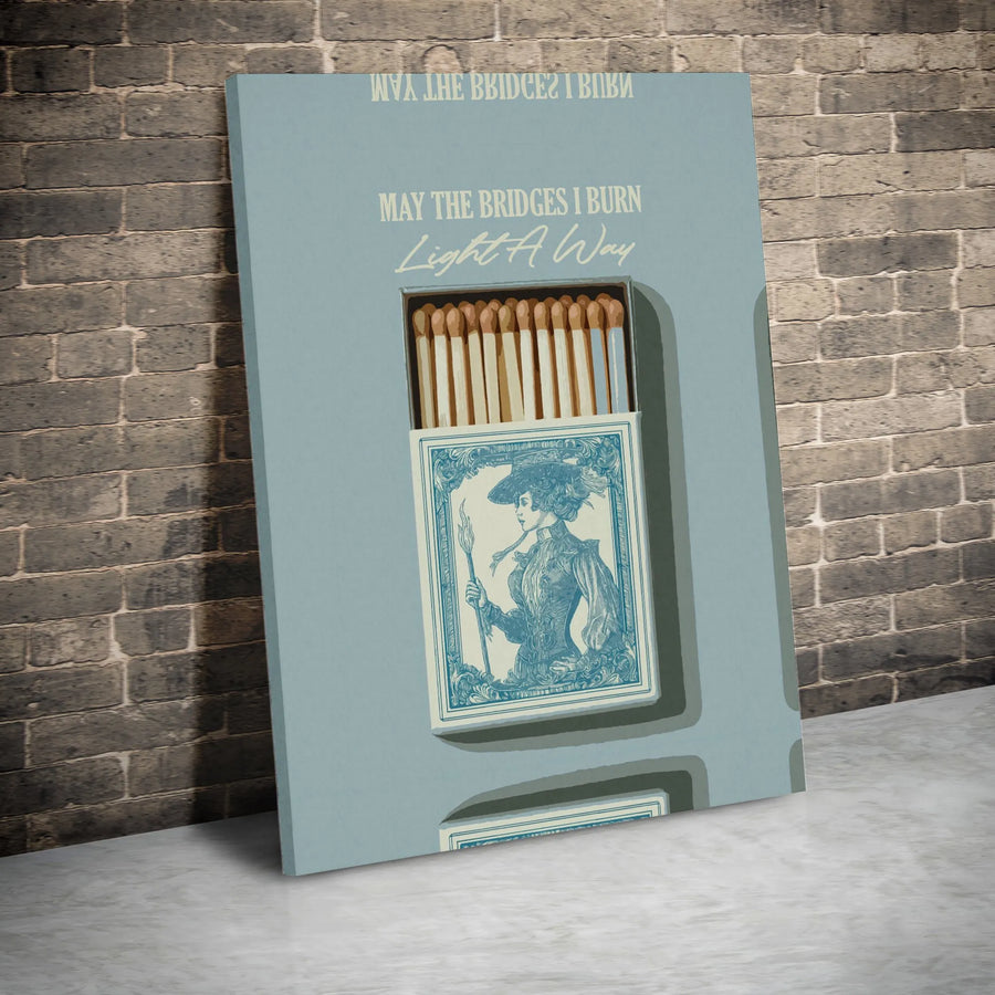 Bridges I Burn Canvas Print | Vintage Matchbox Art with Inspirational Quote | Premium Gallery Wrapped Canvas | Motivational Home & Office Decor Gift
