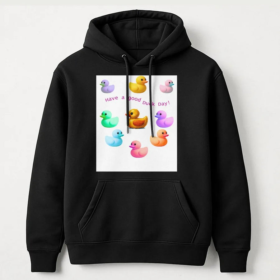 Funny Duck Hoodie | 'Have a Good Duck Day' Pun Graphic | Premium Cotton-Blend Sweatshirt | Sarcastic Novelty Gift for Adults