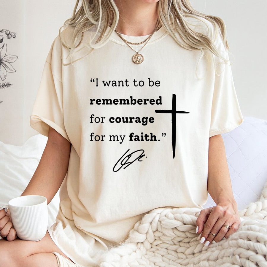 Courage For My Faith T-Shirt | Religious Quote Christian Apparel | 100% Soft Cotton Tee | Inspirational Gift for Believers Men and Women