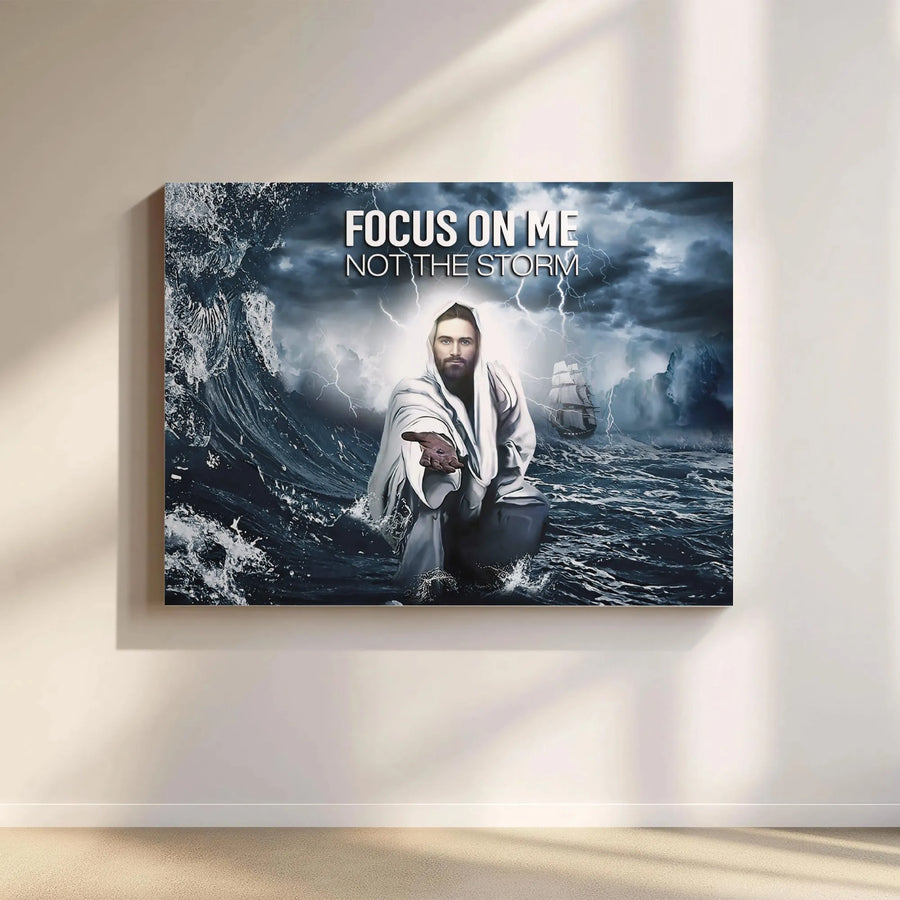Jesus Canvas Wall Art | Focus On Me Not The Storm Inspirational Quote | 1.25 Inch Gallery Wrap | Christian Home Office Decor Gift