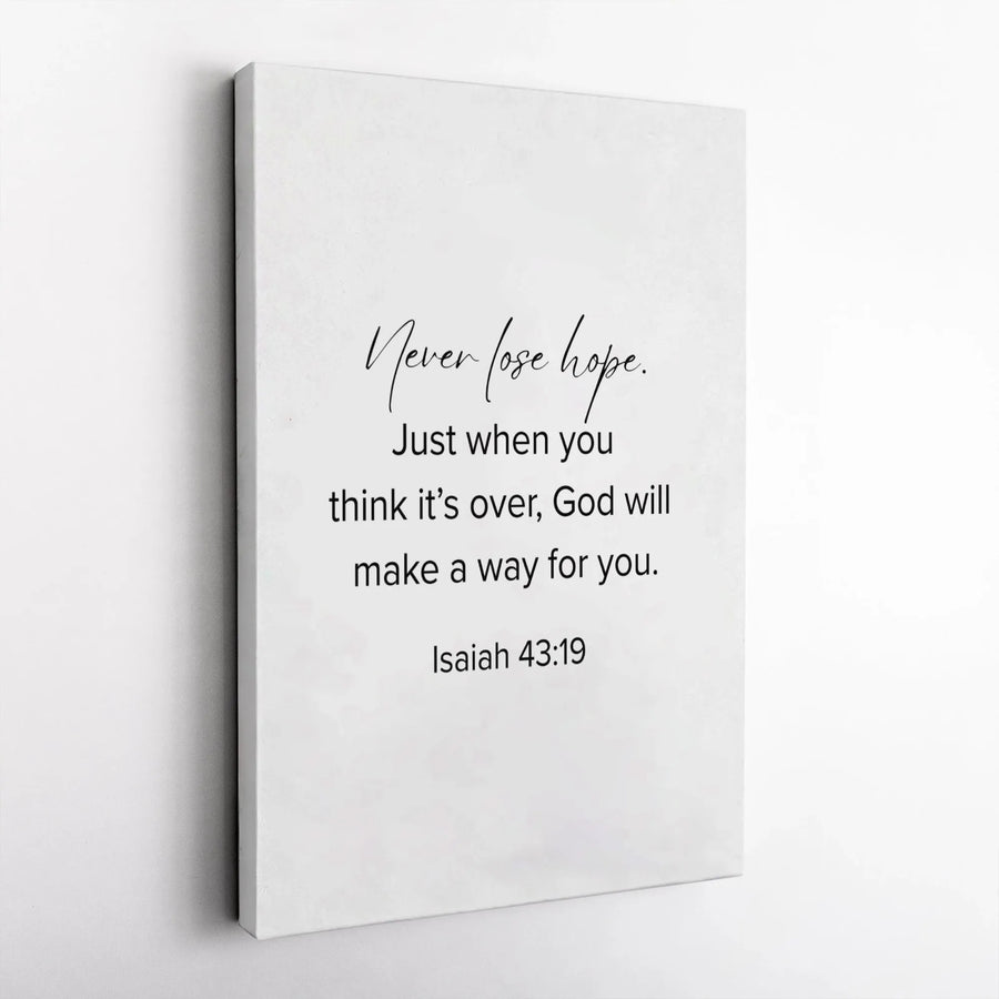 Isaiah 43:19 Scripture Canvas Wall Art | Minimalist Never Lose Hope Quote | Premium Gallery Wrapped Print | Religious Home Decor Gift