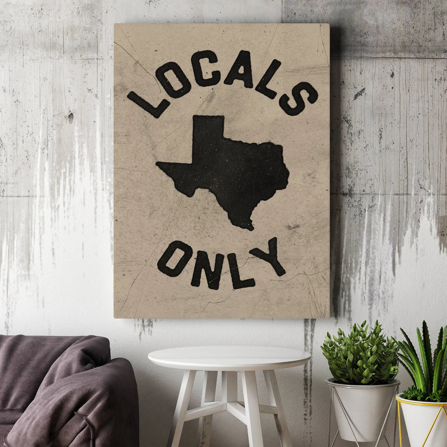 Locals Only Texas Canvas | Vintage Distressed State Map Art | Premium Gallery Wrapped Print | Gift for Texan Rustic Farmhouse Decor