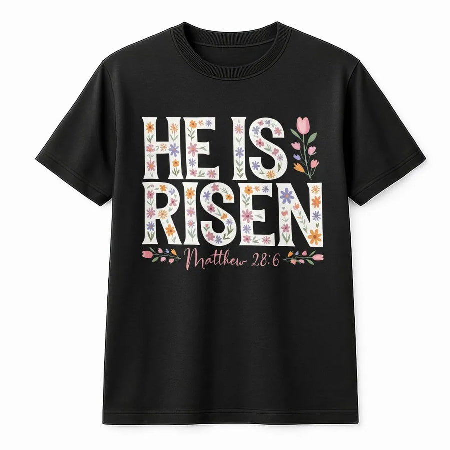 He Is Risen T-Shirt | Floral Religious Easter Graphic | 100% Cotton Premium Tee | Christian Faith Apparel Gift for Women & Men