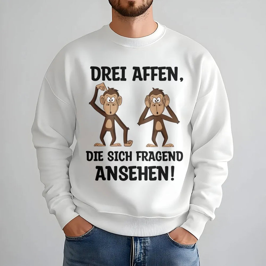 Drei Affen Spruch Sweatshirt | Lustiger Deutscher Spruch mit Comic Affen Grafik | Premium Baumwoll-Mix Pullover | Lustiges Geschenk für Männer