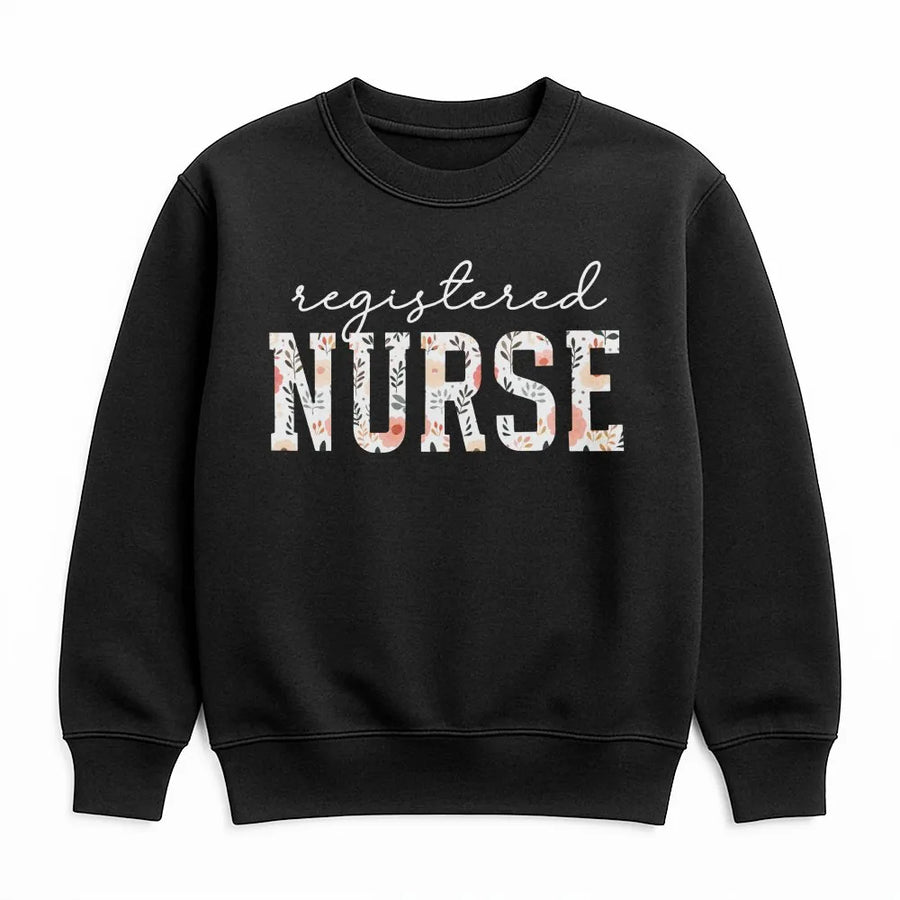 Registered Nurse Sweatshirt | Floral Typography Design | Soft Premium Cotton Blend | Nursing School Graduation Gift For Her