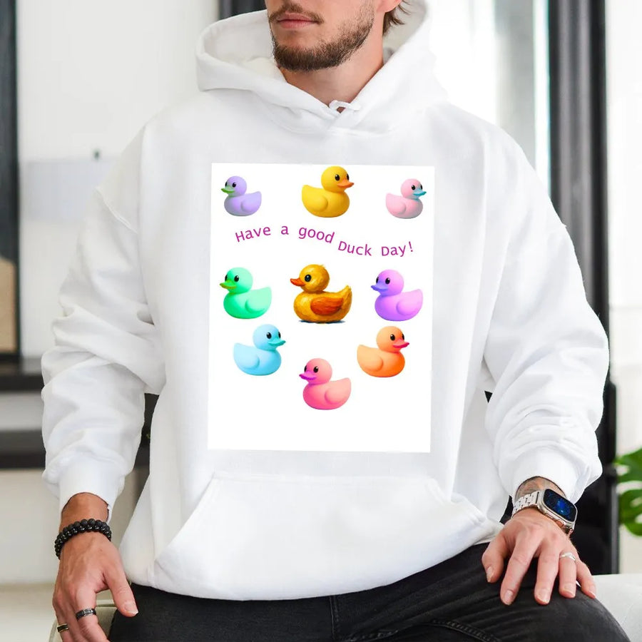 Funny Duck Hoodie | 'Have a Good Duck Day' Pun Graphic | Premium Cotton-Blend Sweatshirt | Sarcastic Novelty Gift for Adults