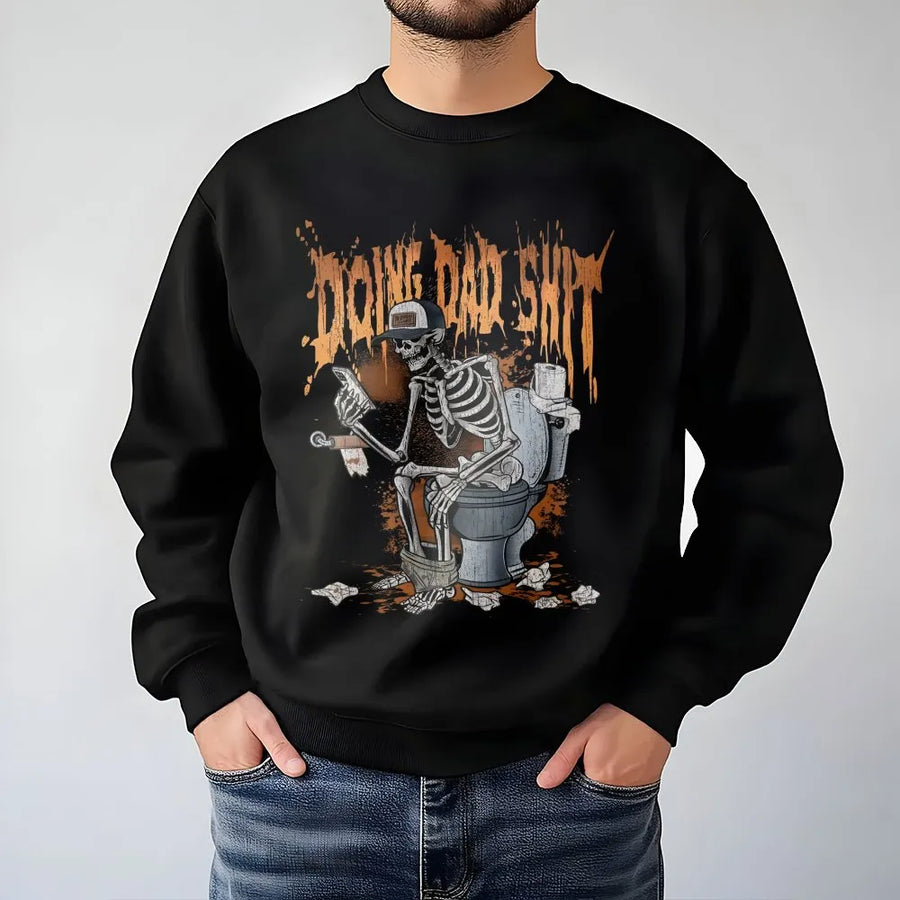 Doing Dad Shit Sweatshirt | Funny Skeleton Phone Toilet Graphic | Premium Cotton Blend Unisex Crewneck | Hilarious Father's Day 2026 Gift for Men