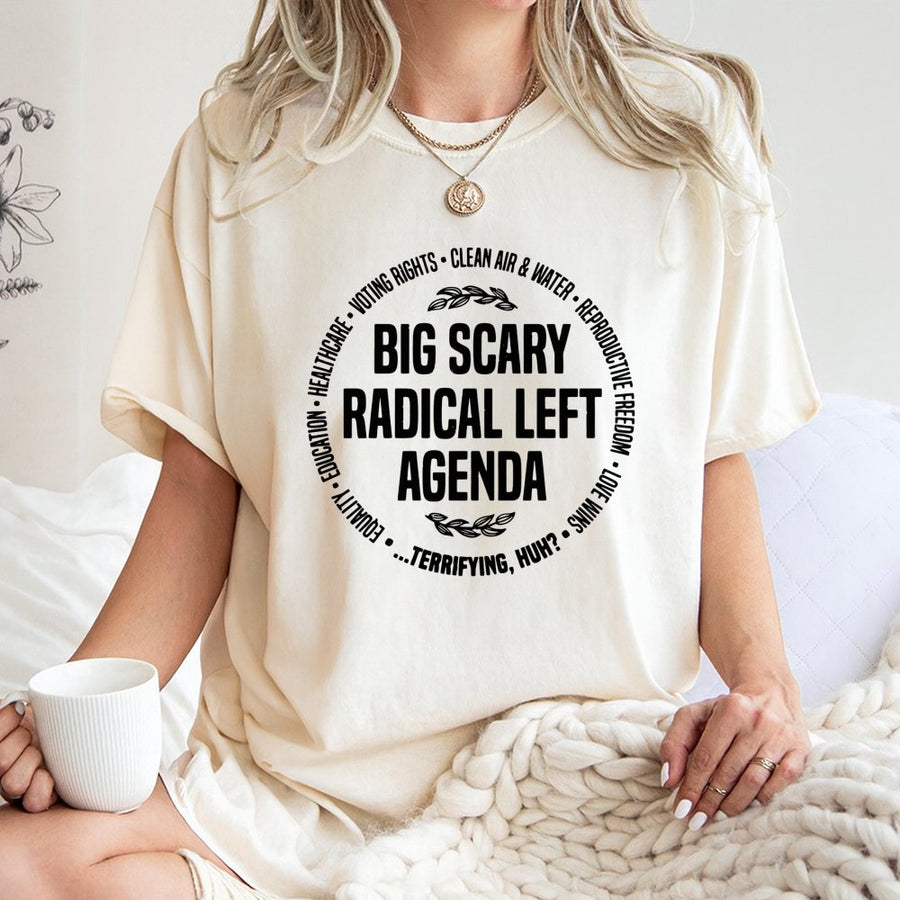 Radical Left Agenda T-Shirt | Social Justice Graphic Tee | 100% Premium Cotton | Activist Gift for Progressives