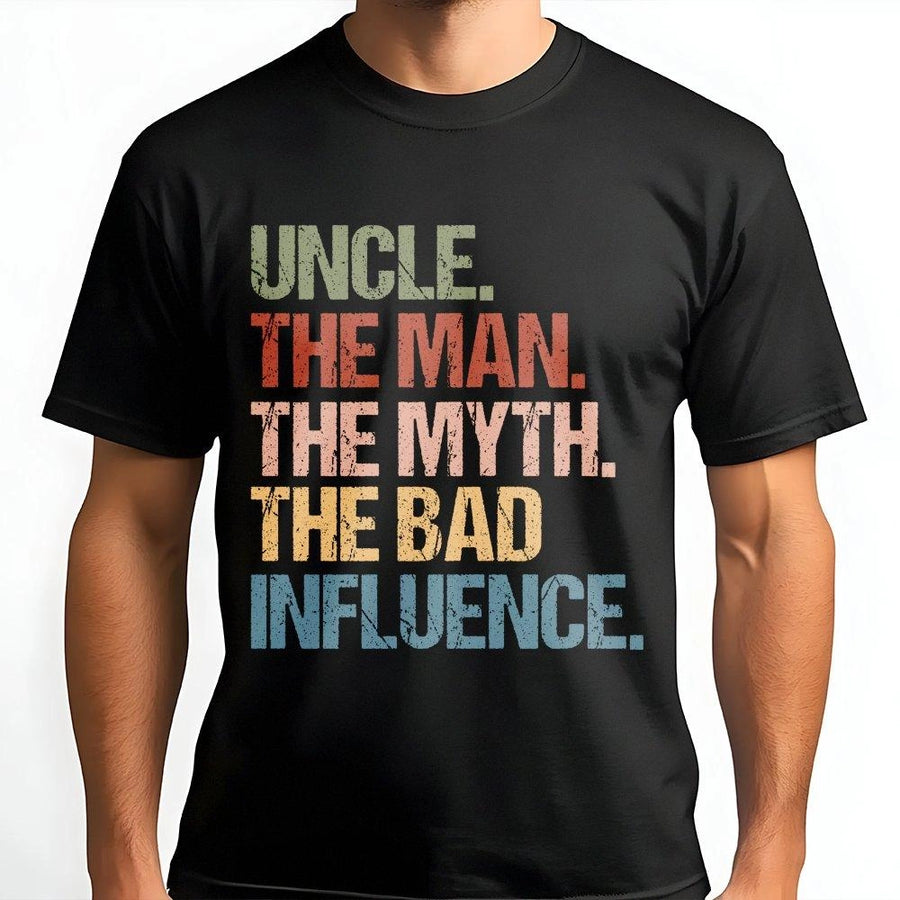 Uncle The Man The Myth The Bad Influence T-Shirt | Funny Uncle Graphic Tee | Soft 100% Cotton Premium Quality | Best Uncle Gift Ideas