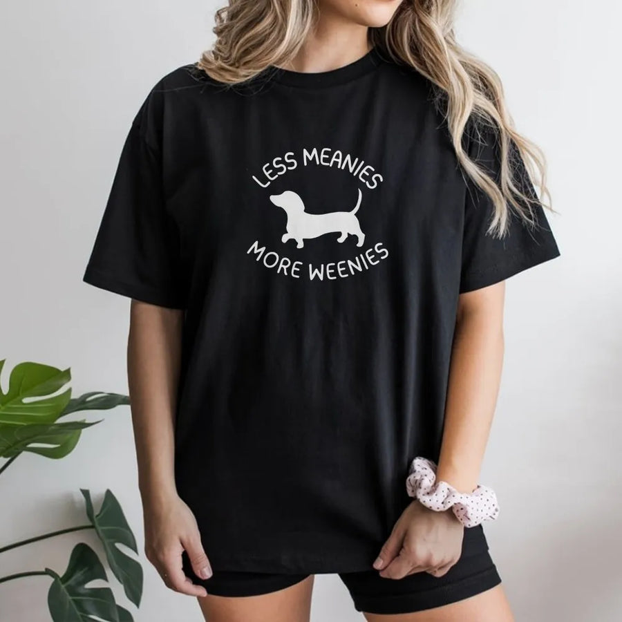 Funny Dachshund T-Shirt | Less Meanies More Weenies Graphic | Premium Cotton Blend | Gift for Doxie Mom and Dog Lovers