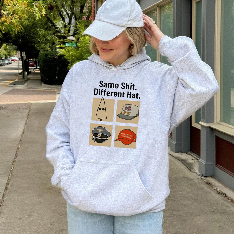 Same Shit Different Hat Hoodie | Satire Graphic Sweatshirt | Premium Cotton-Poly Blend | Unisex Statement Gift for Liberal Activists