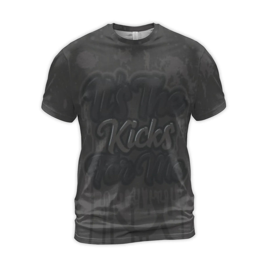 It's The Kicks For Me Graphic T-Shirt | Streetwear Graffiti Print | Premium Polyester Spandex | Trendy Casual Gift for Sneakerheads