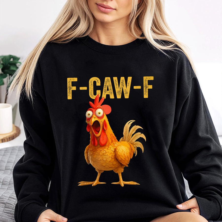 Funny Chicken Sweatshirt | F-Caw-F Graphic Print | Premium Cotton Blend | Gift for Poultry Lovers and Farmers