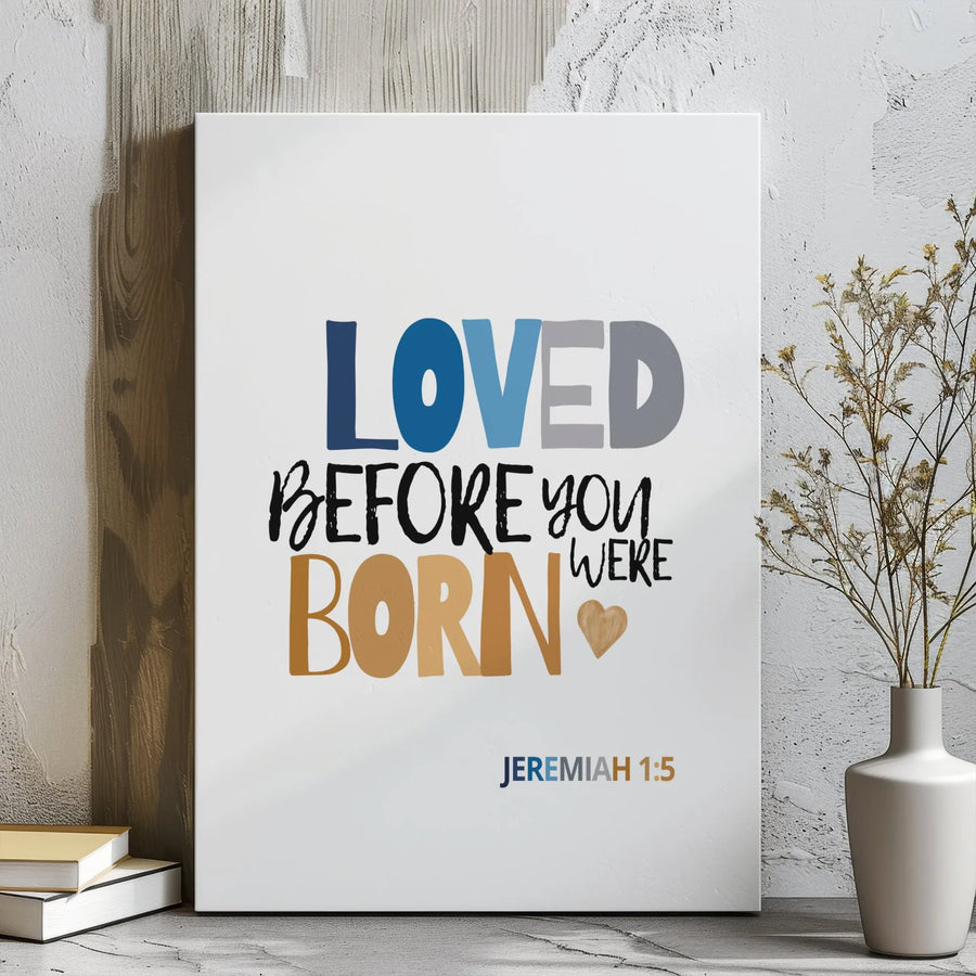 Loved Before You Were Born Canvas | Jeremiah 1:5 Nursery Wall Art | Premium Gallery Wrap Decor | Baby Shower Gift for New Parents