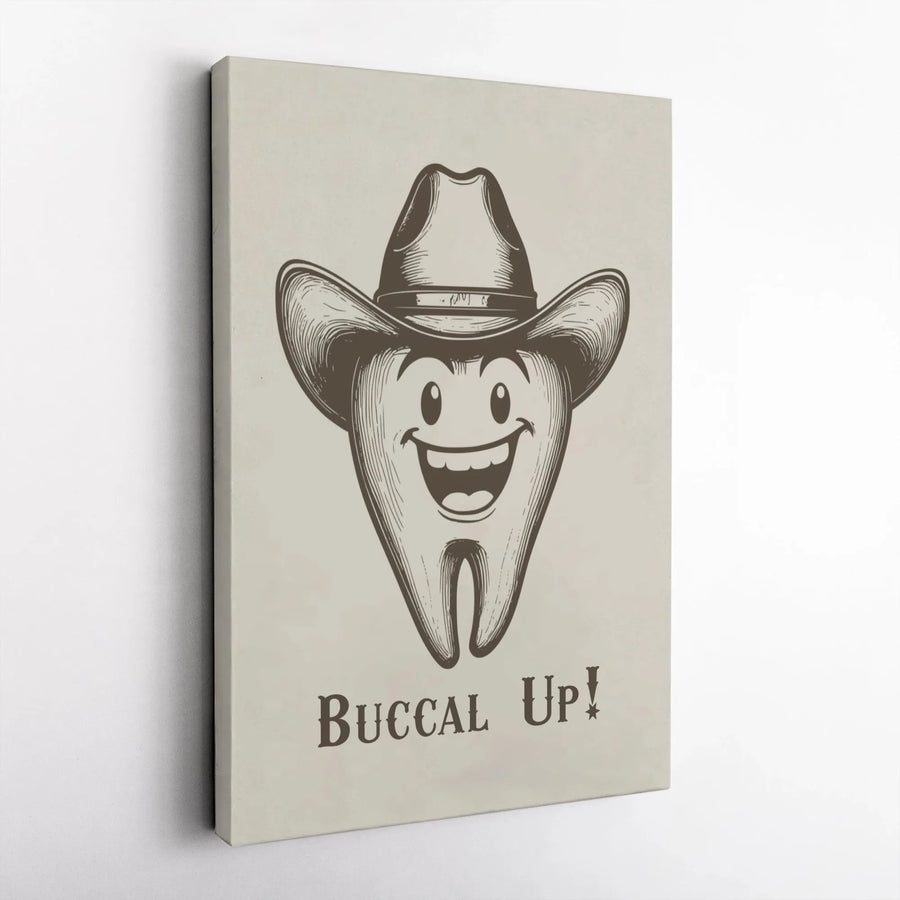 Buccal Up! Cowboy Tooth Wall Art | Funny Dental Pun Print | Premium Gallery Canvas | Dentist Office Decor Gift