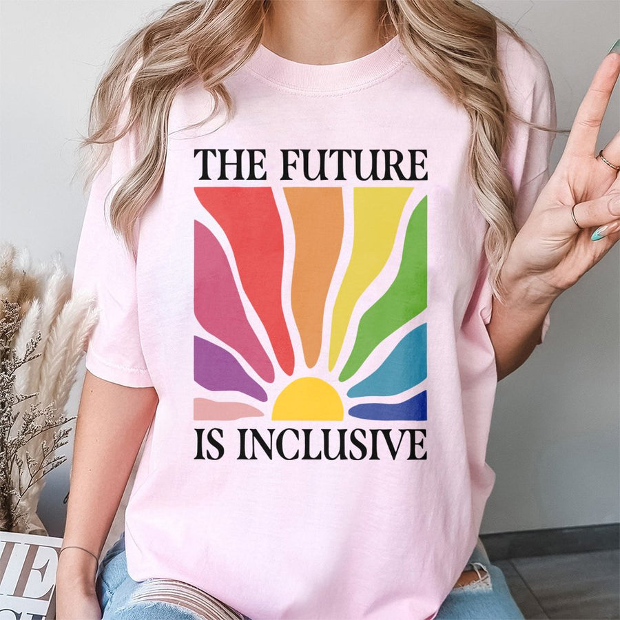 The Future Is Inclusive T-Shirt | Rainbow Sun Graphic Equality Pride Tee | Premium 100% Cotton | Gift for Activists and Allies