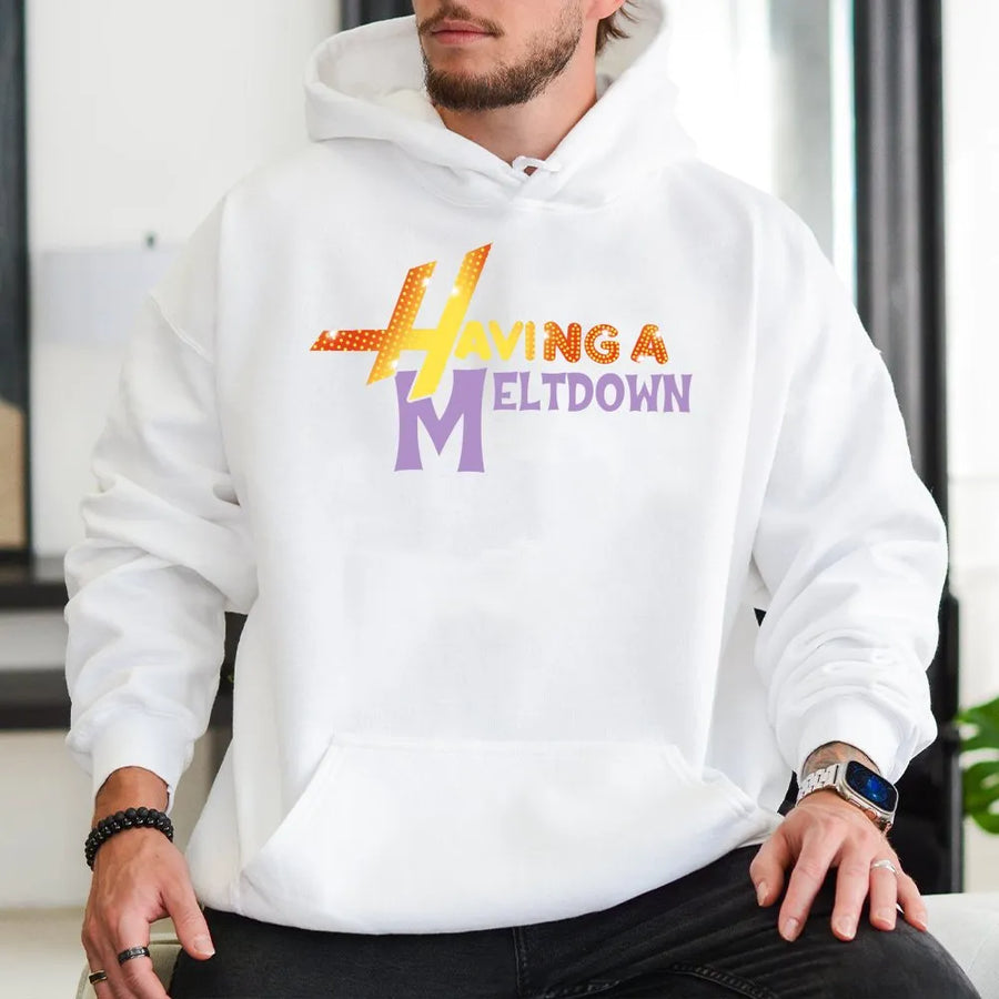 Having A Meltdown Hoodie | Retro Disco Aesthetic Graphic | Premium Cotton Blend Unisex Pullover | Funny Mental Health Gift for Her