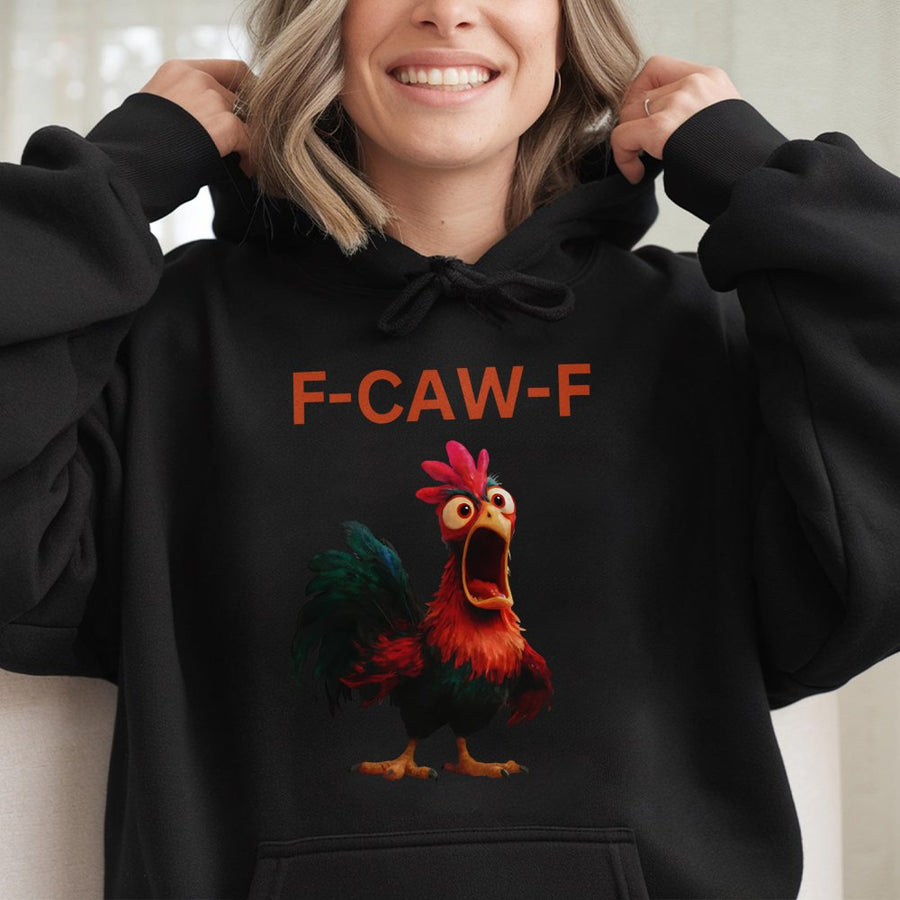 F-Caw-F Funny Rooster Hoodie | Screaming Chicken Meme Graphic | Cotton-Poly Blend Sweatshirt | Humorous Animal Lover Gift For Men And Women