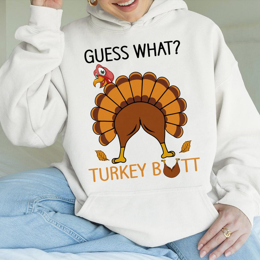 Guess What Turkey Butt Hoodie | Funny Thanksgiving Graphic Pullover | Soft Cotton-Poly Blend | Humorous Holiday Gift for Men and Women