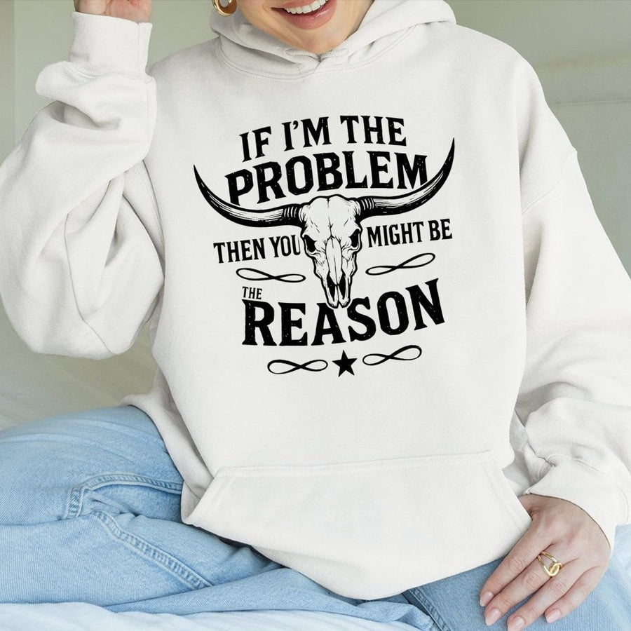 Western Graphic Hoodie | If I'm The Problem Longhorn Skull Design | Premium Cotton-Blend Pullover | Funny Country Rodeo Gift For Cowgirls