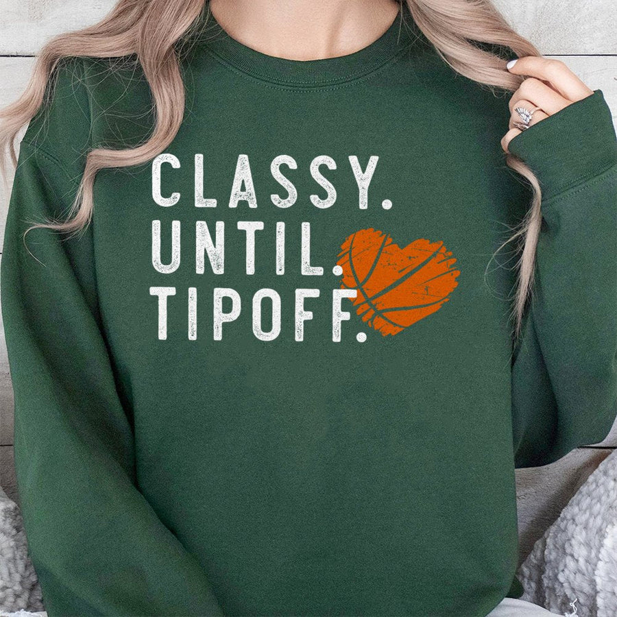 Classy Until Tipoff Basketball Sweatshirt | Heart Ball Graphic Design | Premium Cotton Blend | Gift For Basketball Mom Or Fan